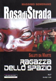 Fumetto - Rosa di strada: Saluti da marte - ragazza dello spazio